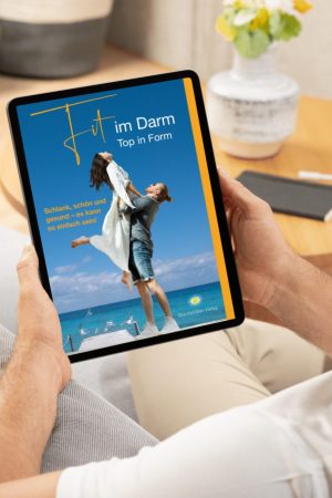 Fit im Darm – Top in Form (eBook, PDF-Download)